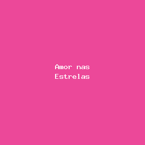 Amor nas Estrelas