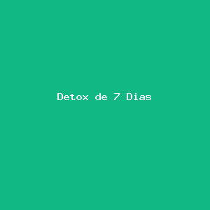 Detox de 7 Dias
