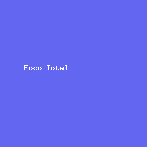 Foco Total